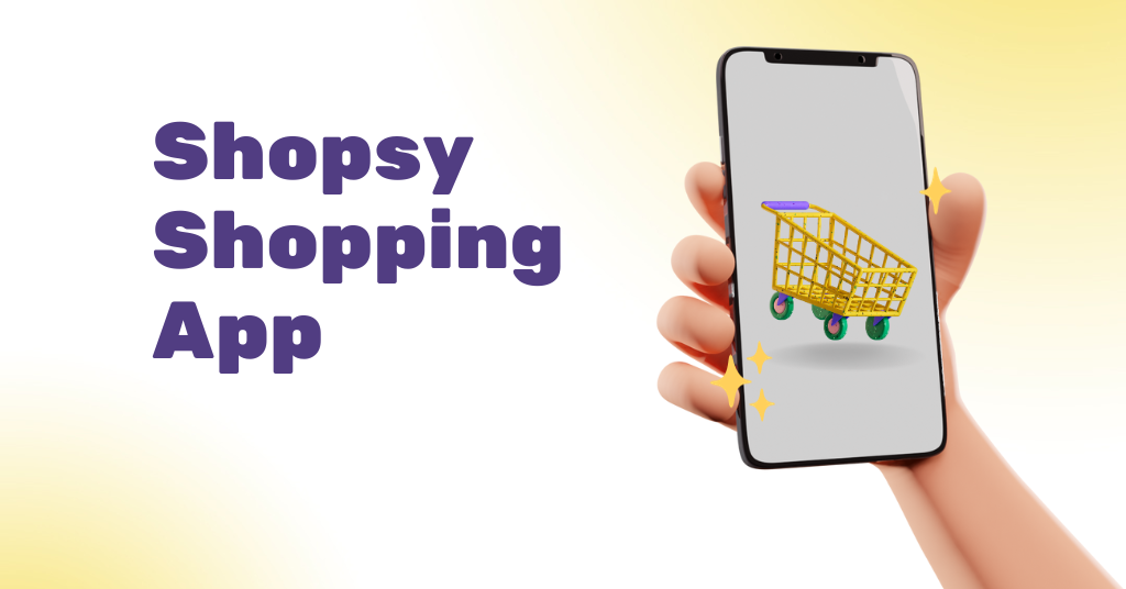 Shopsy Shopping App Free Download For Android Devices